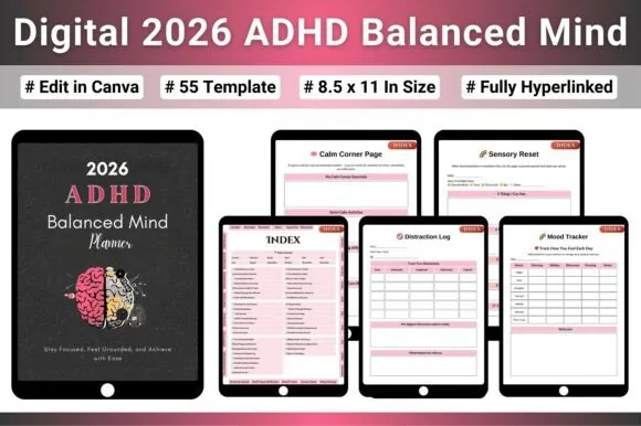 Digital 2026 ADHD Balanced Mind Planner & Wellness Journal: A 55-page ADHD-friendly planner for 2026: reduce mental noise, regulate emotions and build gentle routines without overwhelm.